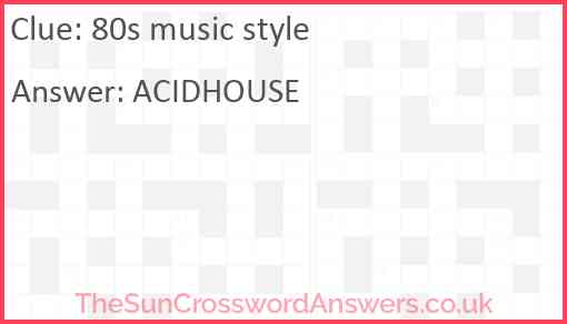 80s music style crossword clue TheSunCrosswordAnswers co uk