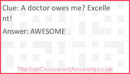 A doctor owes me? Excellent! Answer