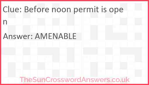Before noon permit is open Answer