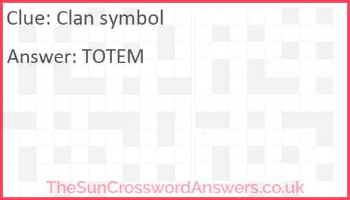 Clan symbol crossword clue TheSunCrosswordAnswers co uk