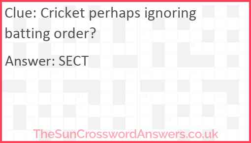 Cricket perhaps ignoring batting order? Answer