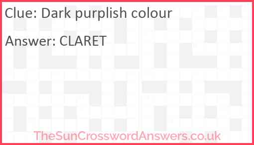 Dark purplish colour crossword clue TheSunCrosswordAnswers co uk