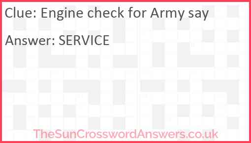 Engine check for Army say Answer