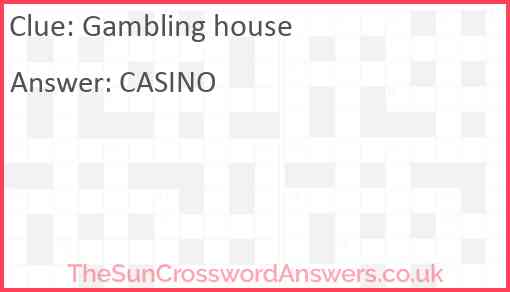 Gambling House Crossword Clue