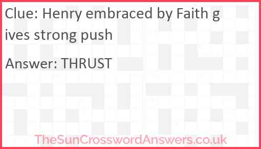 Henry embraced by Faith gives strong push Answer