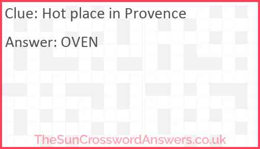 Hot place in Provence Answer
