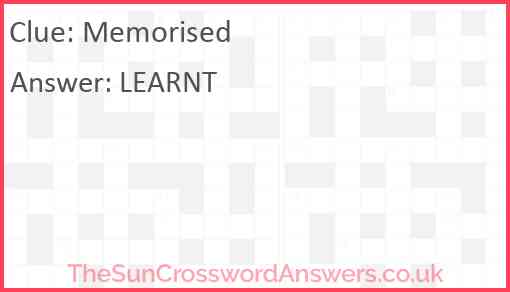 Memorised crossword clue TheSunCrosswordAnswers co uk