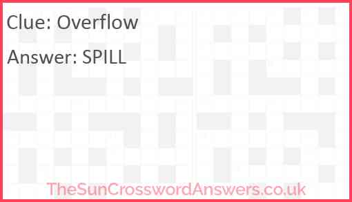 overflow with crossword clue