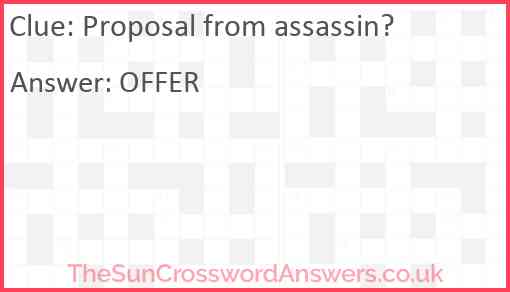 Proposal from assassin? Answer