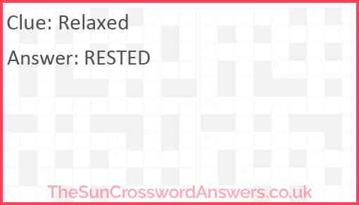 Relaxed crossword clue TheSunCrosswordAnswers.co.uk