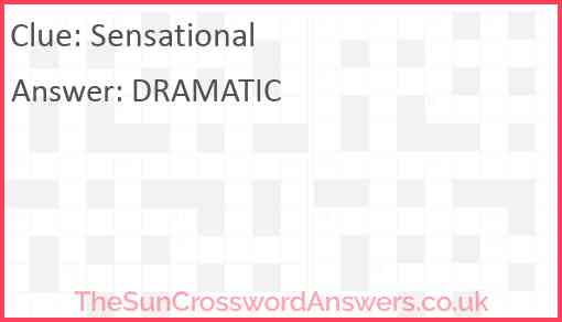 sensational-crossword-clue-thesuncrosswordanswers-co-uk