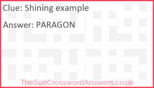 Shining example crossword clue TheSunCrosswordAnswers co uk