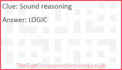 Sound reasoning crossword clue TheSunCrosswordAnswers co uk