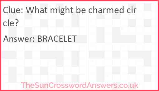 What might be charmed circle? Answer